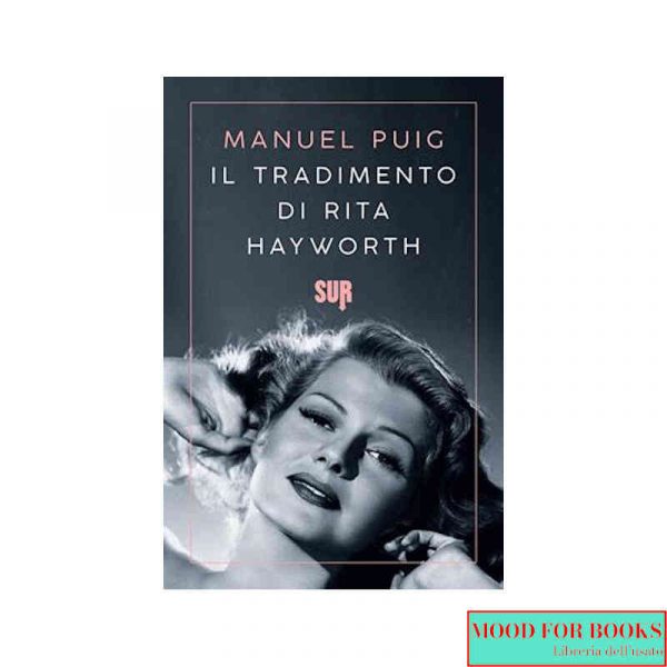 Il tradimento di Rita Hayworth