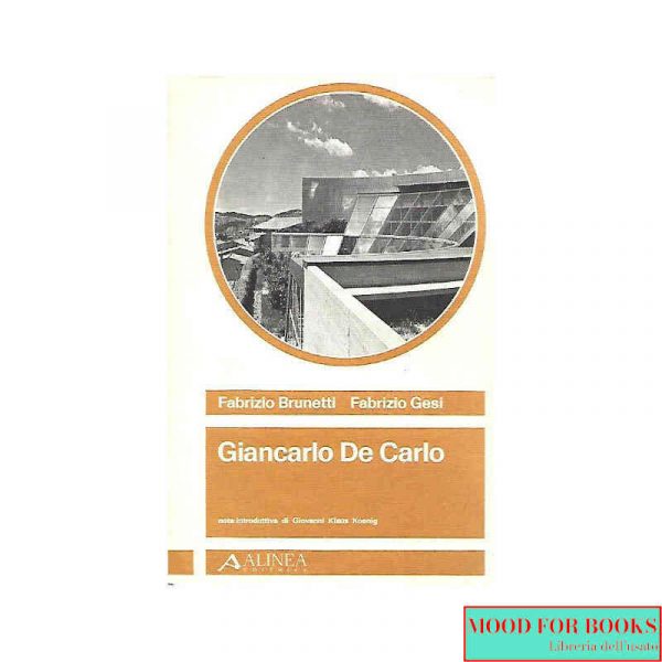 Giancarlo De Carlo*