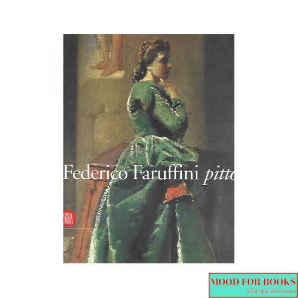 Federico Faruffini pittore 1833-1869