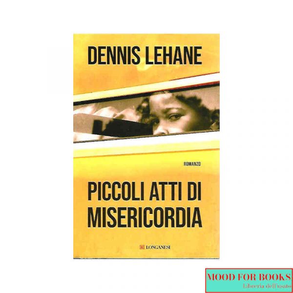 Piccoli atti di misericordia*