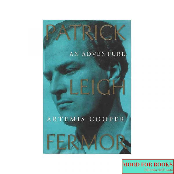 Patrick Leigh Fermor. An adventure*