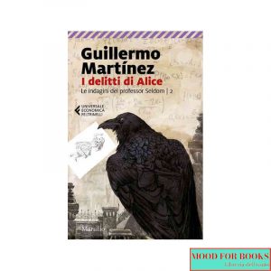 I delitti di Alice. Le indagini del professor Seldom. Vol. 2