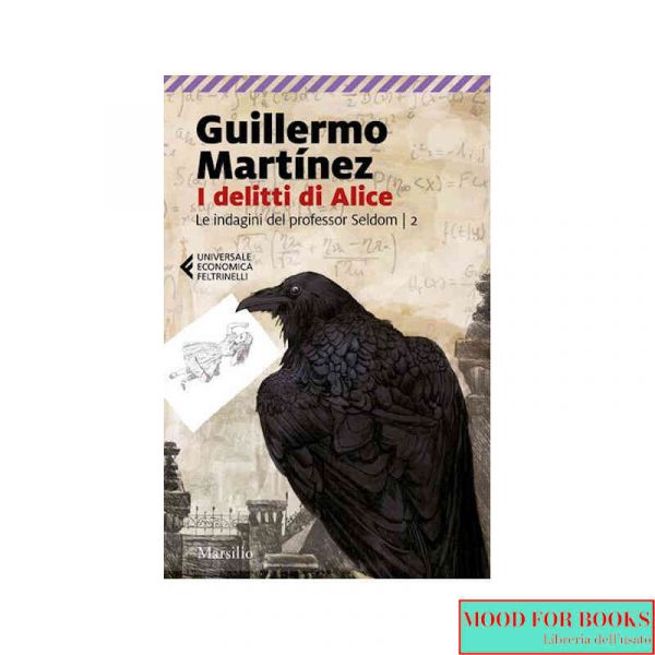 I delitti di Alice. Le indagini del professor Seldom. Vol. 2