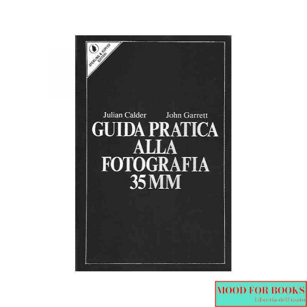 Guida pratica alla fotografia 35mm