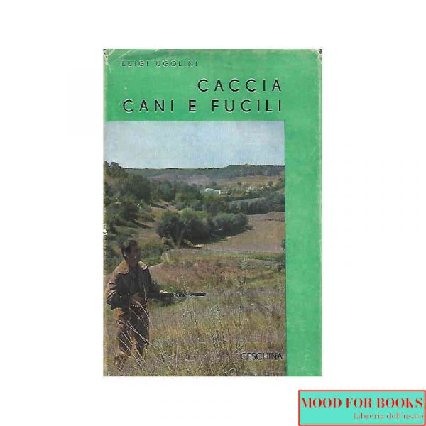 Caccia cani e fucili*