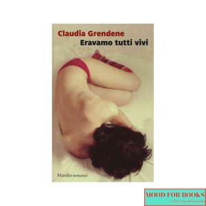 Eravamo tutti vivi*