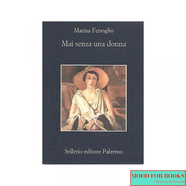 Mai senza una donna