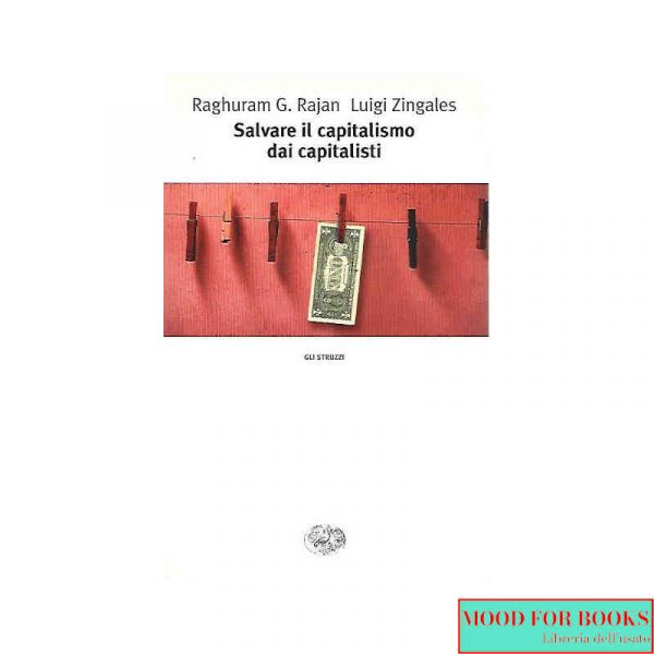 Salvare il capitalismo dai capitalisti*