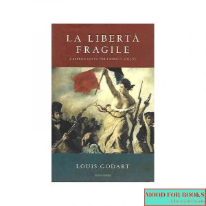 La libertà fragile*