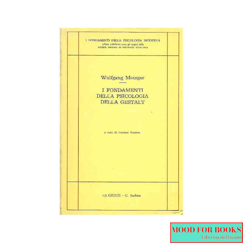 I fondamenti della psicologia Gestalt*