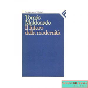 Il futuro della modernità*