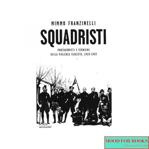 Squadristi*