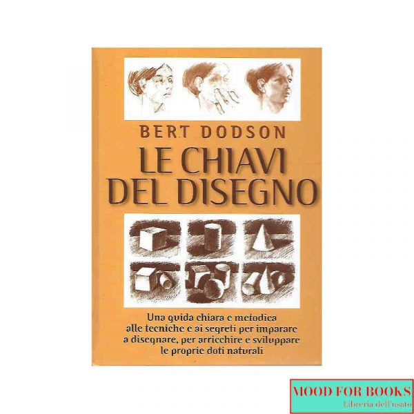 Le chiavi del disegno [rilegato]*