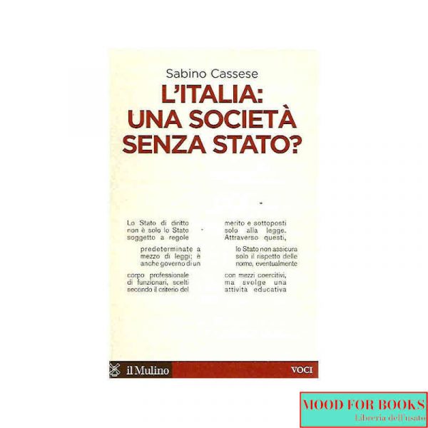 L'Italia: una società senza Stato?*
