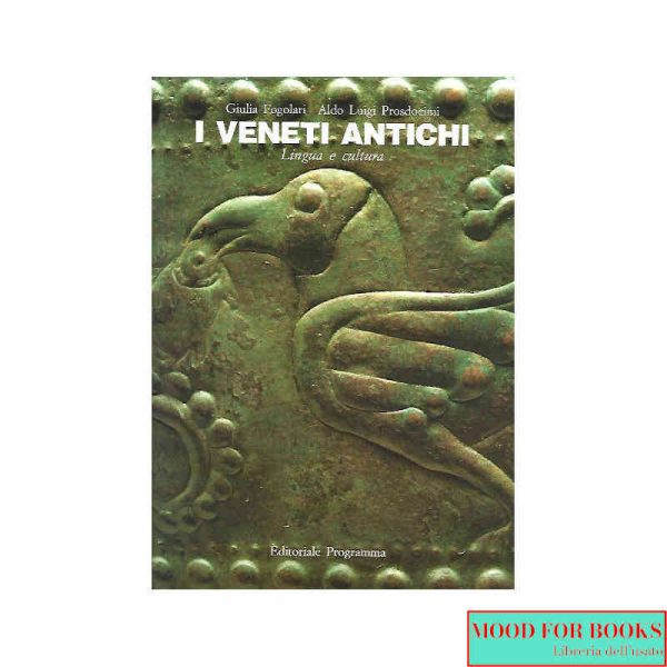 I Veneti antichi. Lingua e cultura