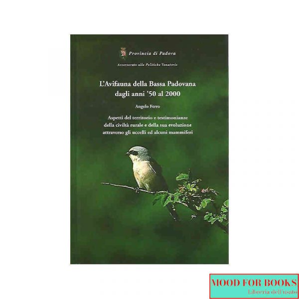 L'avifauna della Bassa Padovana dagli anni '50 al 2000*