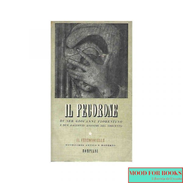 Il Pecorone e due racconti anonimi del Trecento