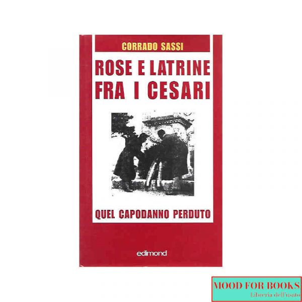 Rose e latrine fra i Cesari*