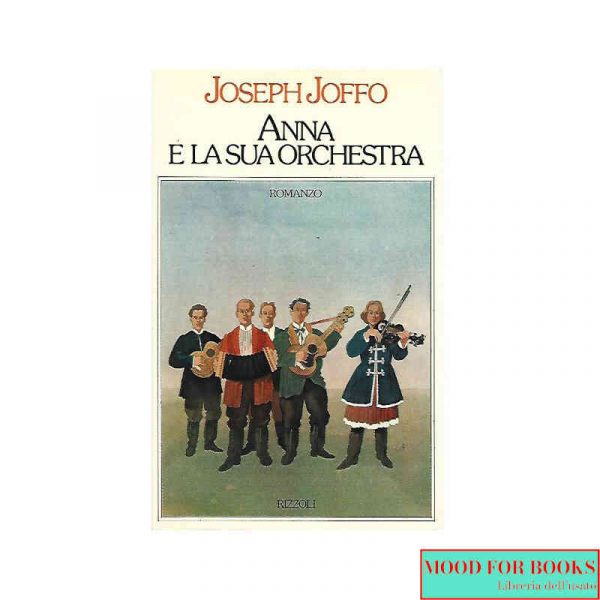 Anna e la sua orchestra*