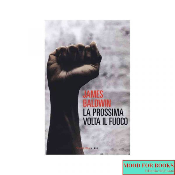 La prossima volta il fuoco