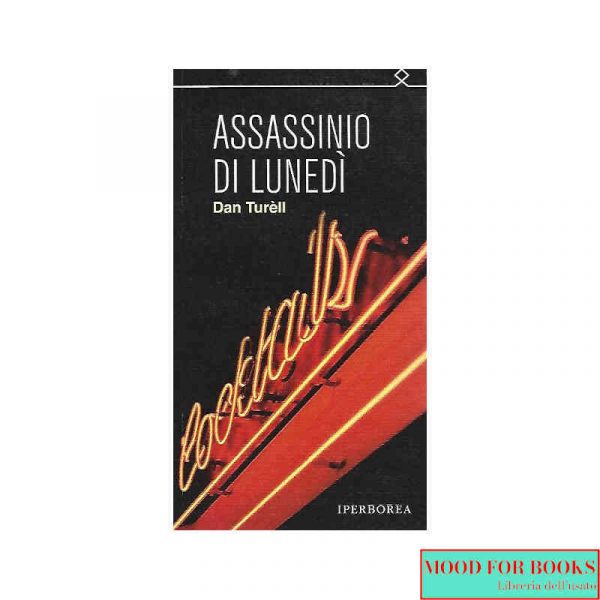 Assassinio di lunedì*