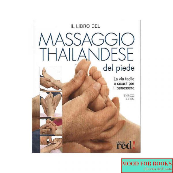 Il libro del massaggio thailandese del piede*