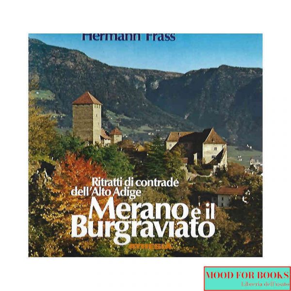 Merano e il Burgraviato*
