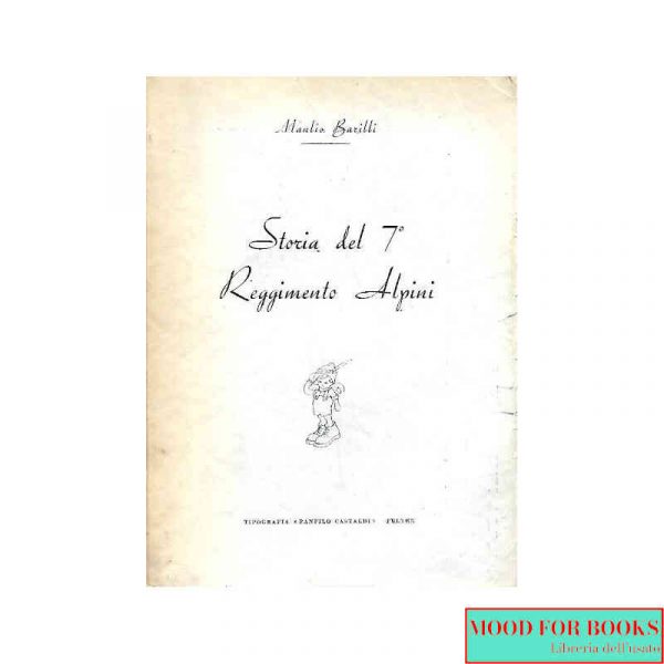 Storia del 7° reggimento Alpini*