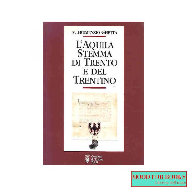 L'Aquila Stemma di Trento e del Trentino*