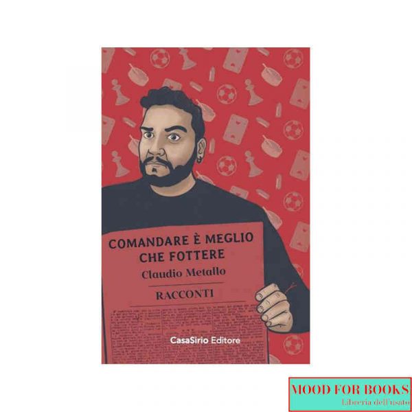 Comandare è meglio che fottere. Racconti*