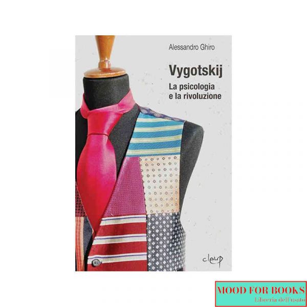 Vygotskij. La psicologia e la rivoluzione*