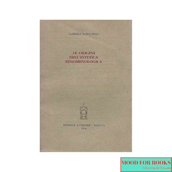 Le origini dell'estetica fenomenologica*