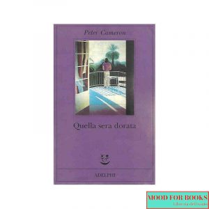 Quella sera dorata