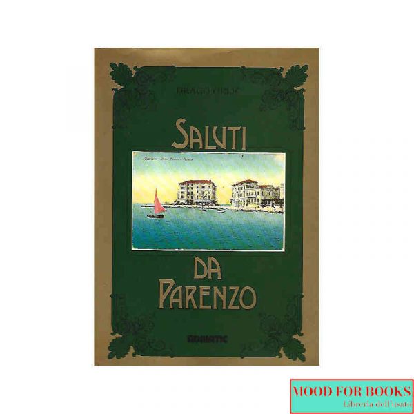 Saluti da Parenzo [Cartoline]*