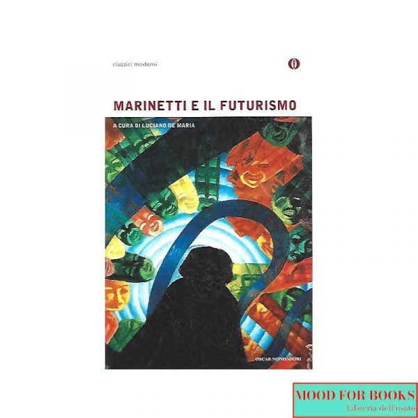 Marinetti e il Futurismo