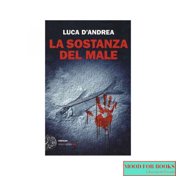 La sostanza del male