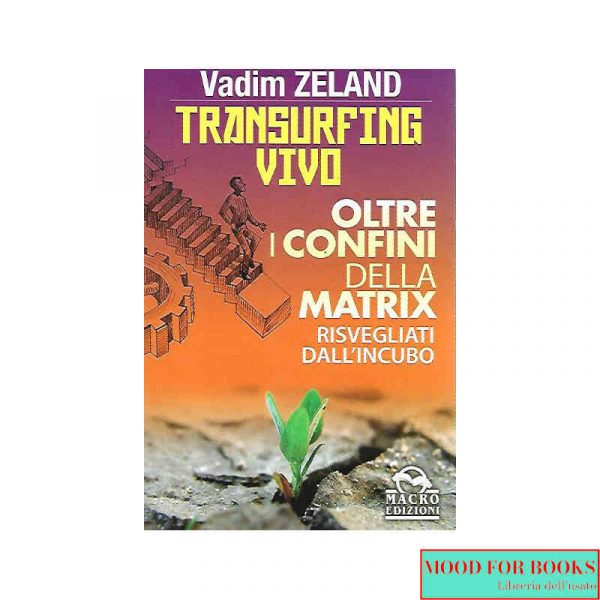 Transurfing vivo*