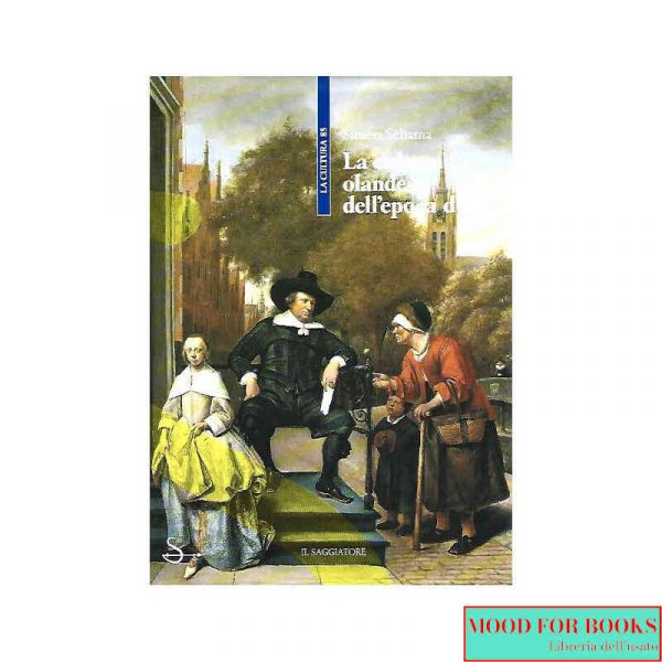La cultura olandese dell'epoca d'oro*