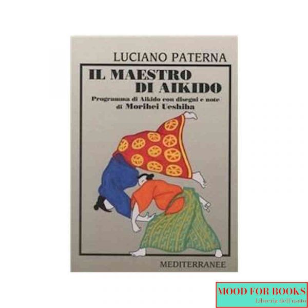 Il maestro di aikido. Programma di aikido