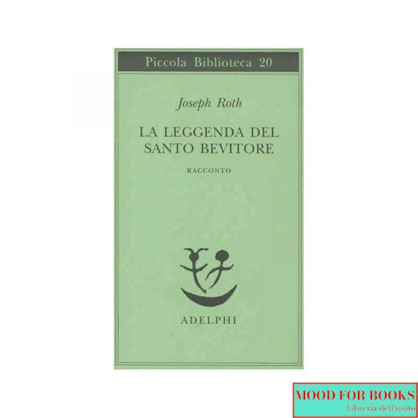 La leggenda del Santo bevitore