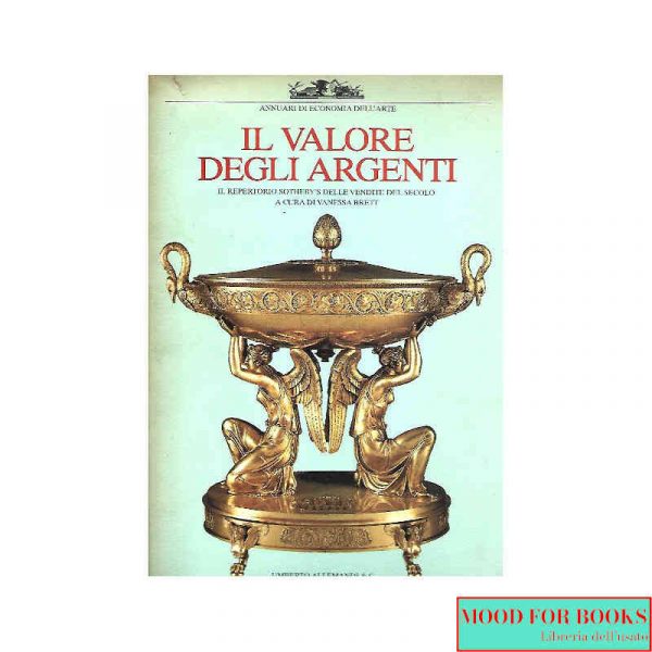 Il valore degli argenti*