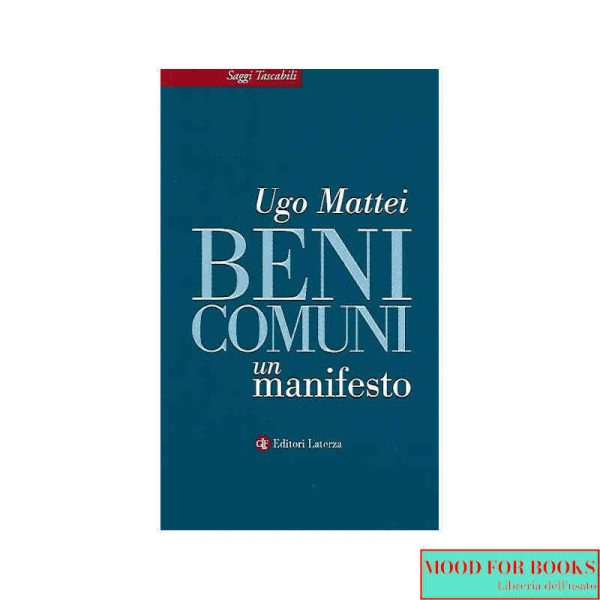 Beni comuni. Un manifesto