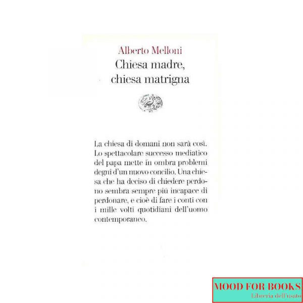 Chiesa madre, chiesa matrigna