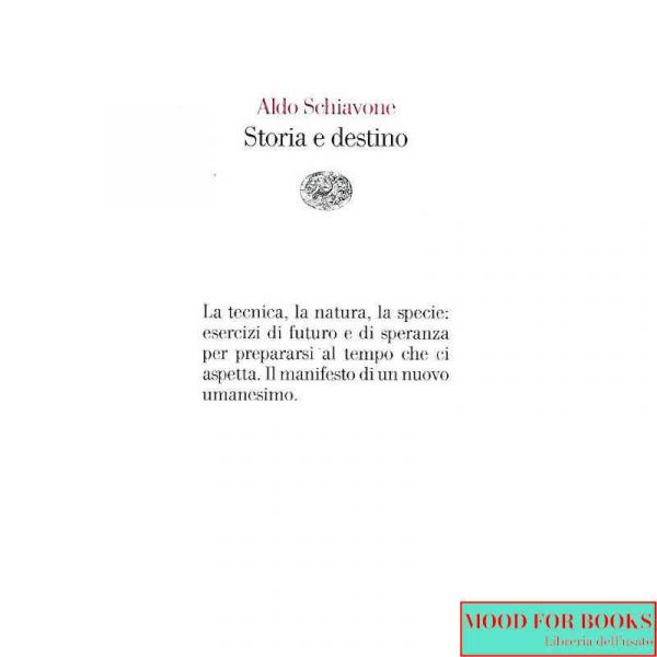 Storia e destino
