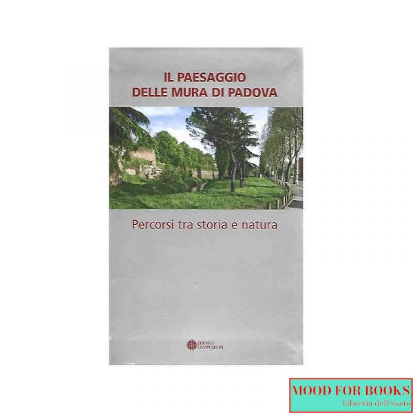 Il paesaggio delle mura di Padova