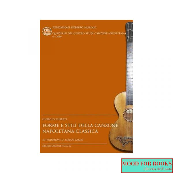 Forme e stili della canzone napoletana classica*