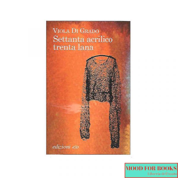 Settanta acrilico trenta lana