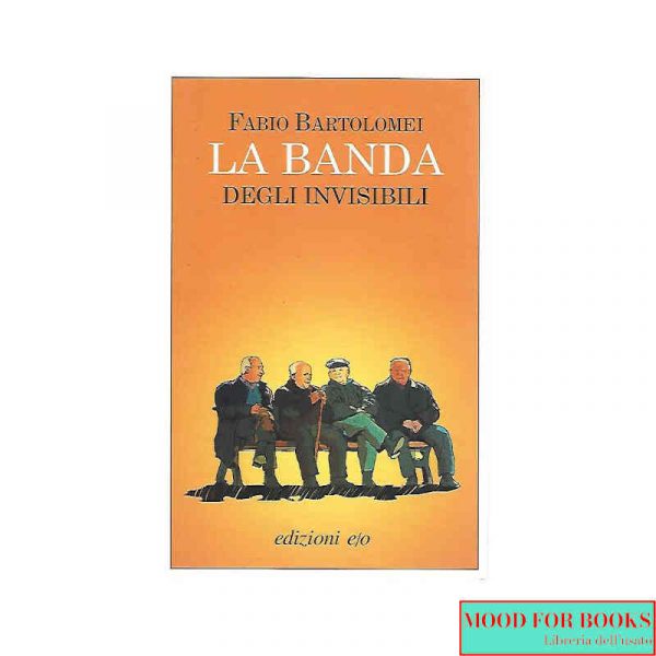La banda degli invisibili*