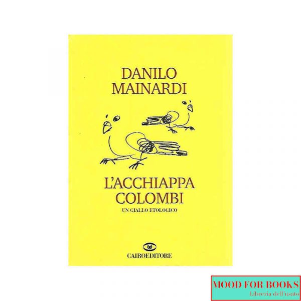 L'acchiappacolombi*