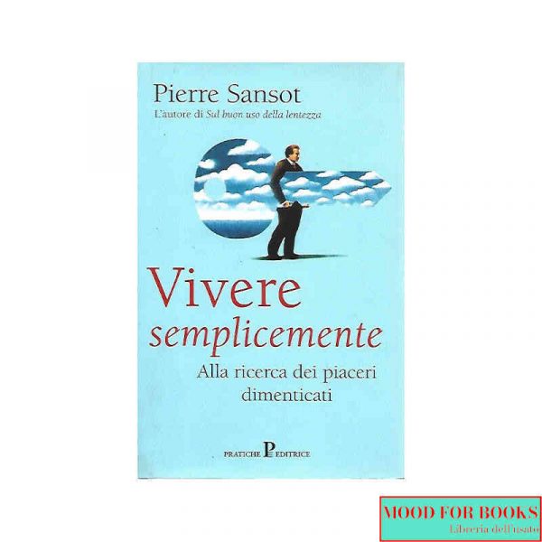 Vivere semplicemente*